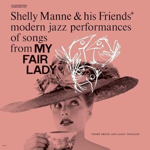 Shelly Manne & His Friends - My Fair Lady (Contemporary Records Acoustic Sounds